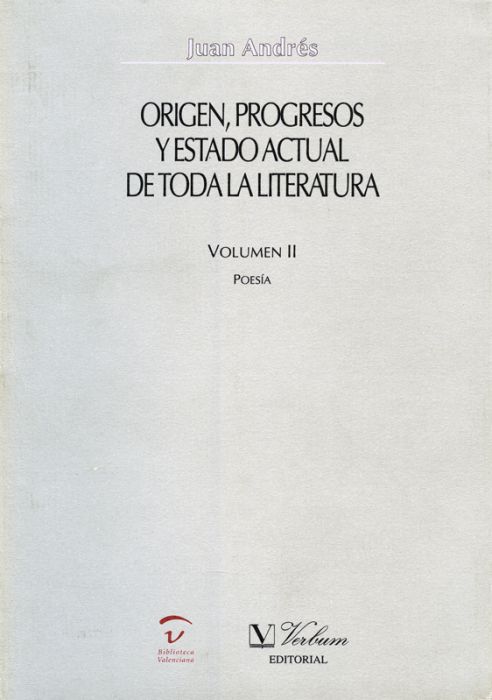 Origen, progresos y estado actual de toda la literatura. Poesía