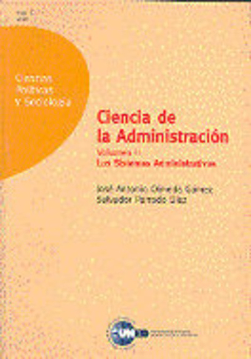 Ciencia de la administración. Los sistemas administrativos. Volumen II