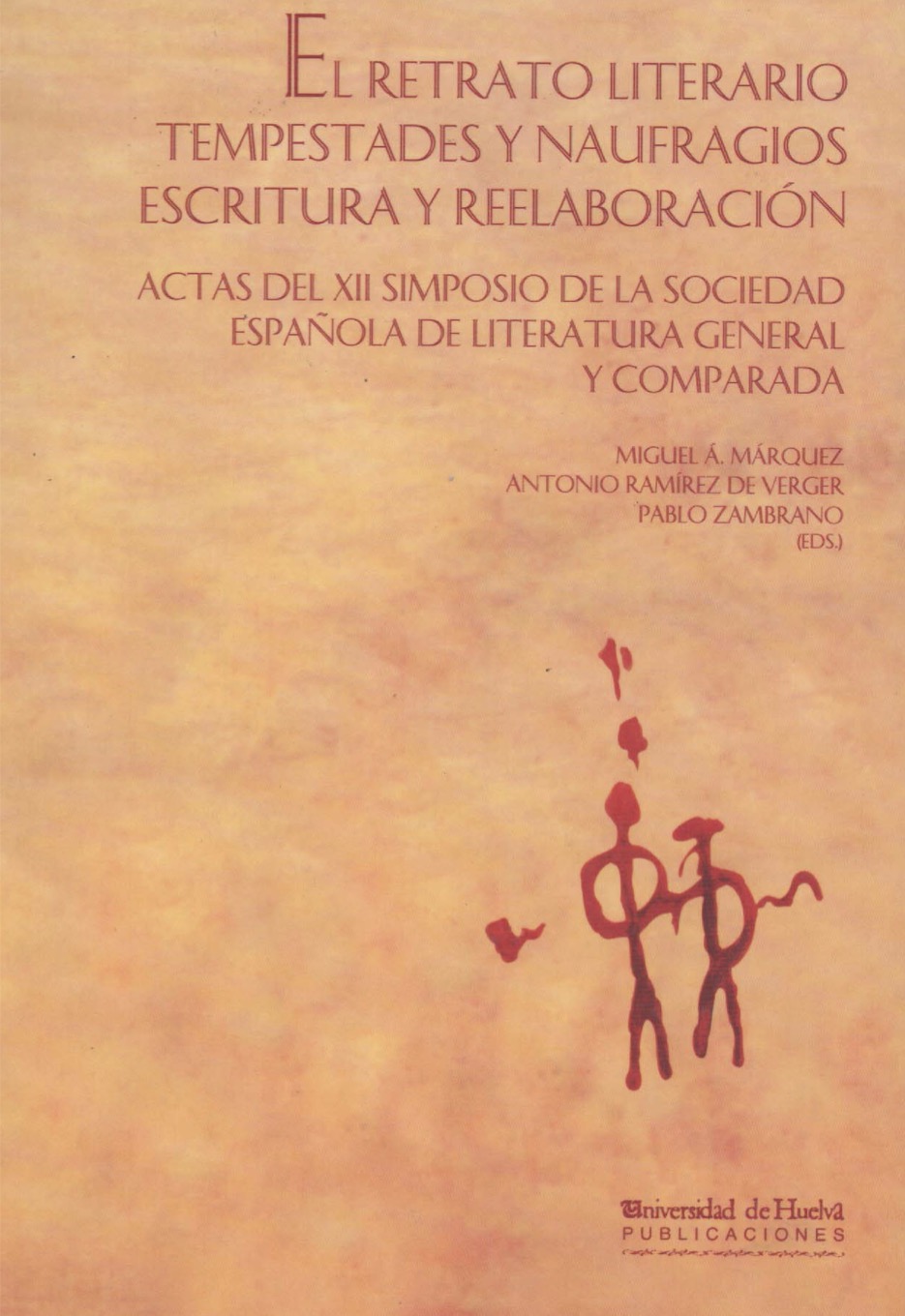 El retrato literario. Tempestades y naufragios. Escritura y reelaboración