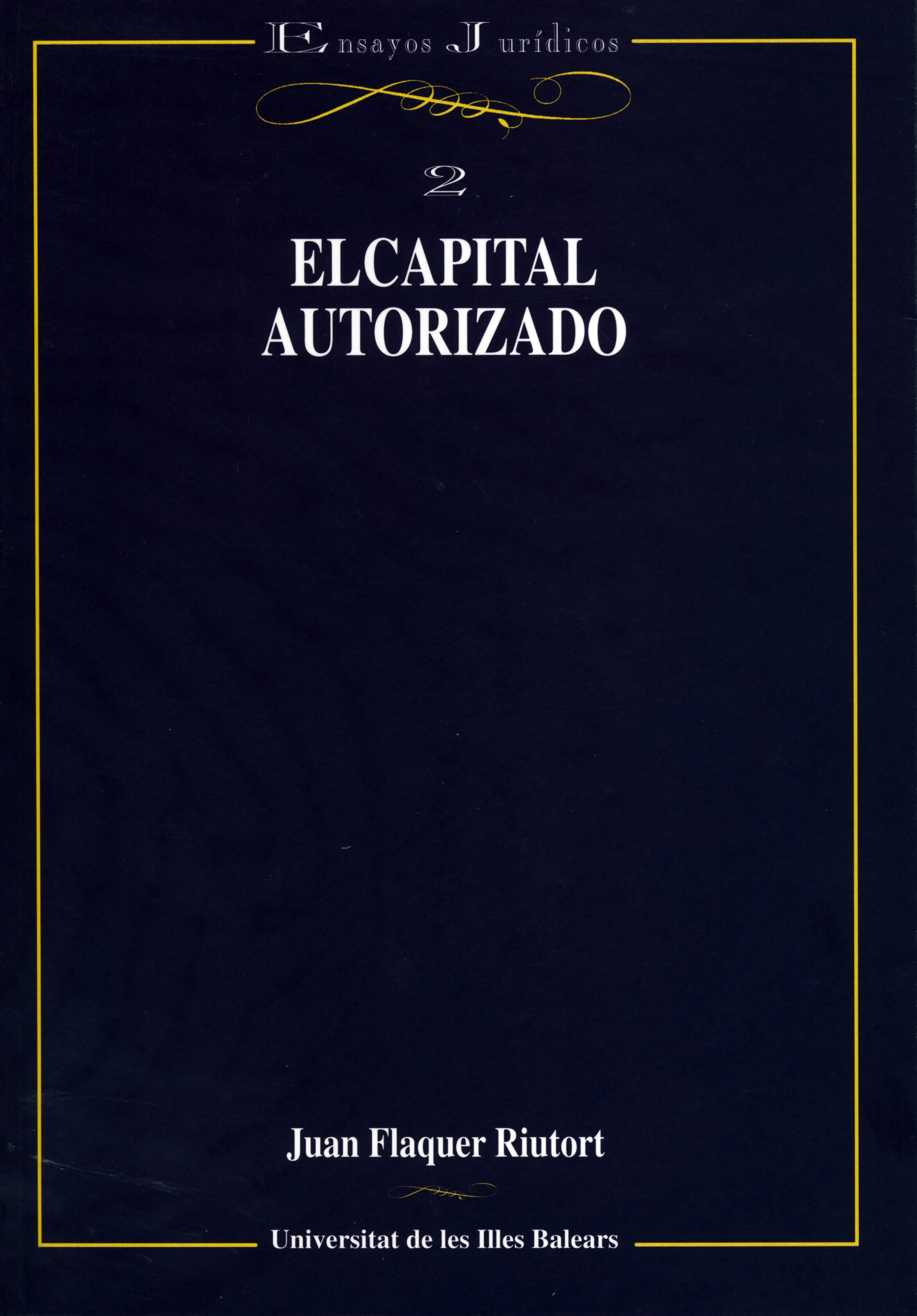 El capital autorizado