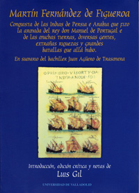 MARTIN FERNÁNDEZ DE FIGUEROA: CONQUISTA DE LAS INDIAS DE PERSIA E ARABIA QUE FIZO LA ARMADA DEL REY DON MANUEL DE PORTUGAL?