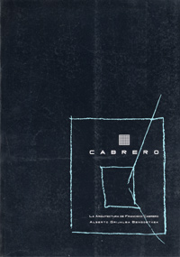 ARQUITECTURA DE FRANCISCO CABRERO, LA