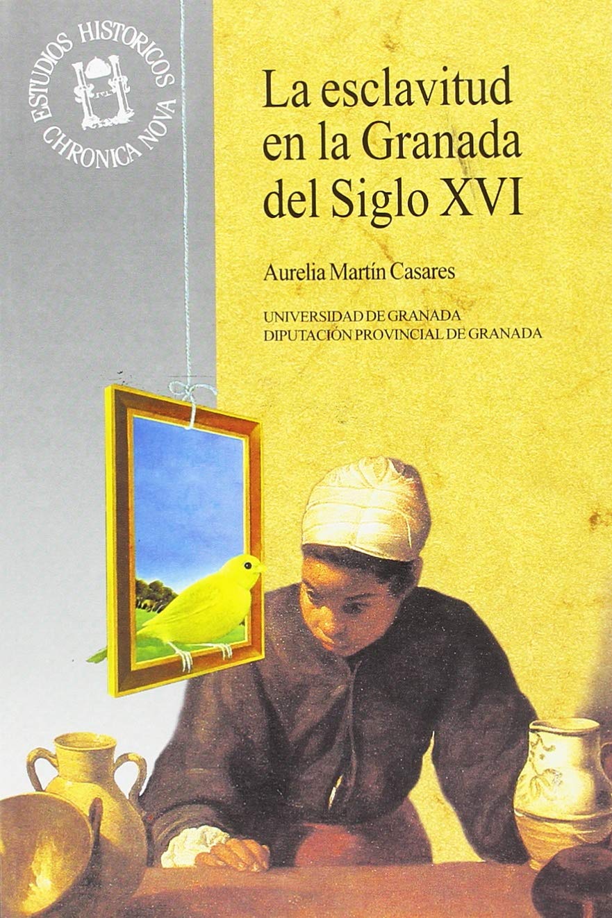 La esclavitud en la Granada del siglo XVI