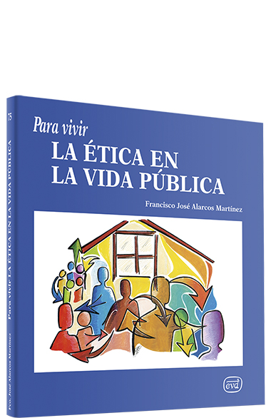 Para vivir la ética en la vida pública