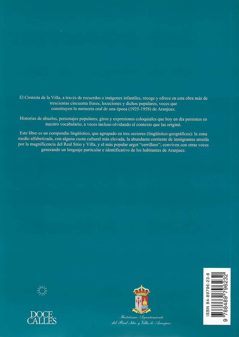 Palacio, Plazuela y Cerrillo. Dimes y diretes de Aranjuez