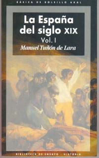 La España del siglo XIX (2 volúmenes)