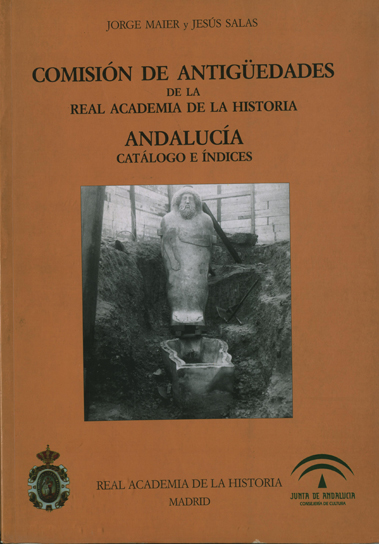 Comisión de Antigüedades de la R.A.H.ª - Andalucía. Catálogo e índices.