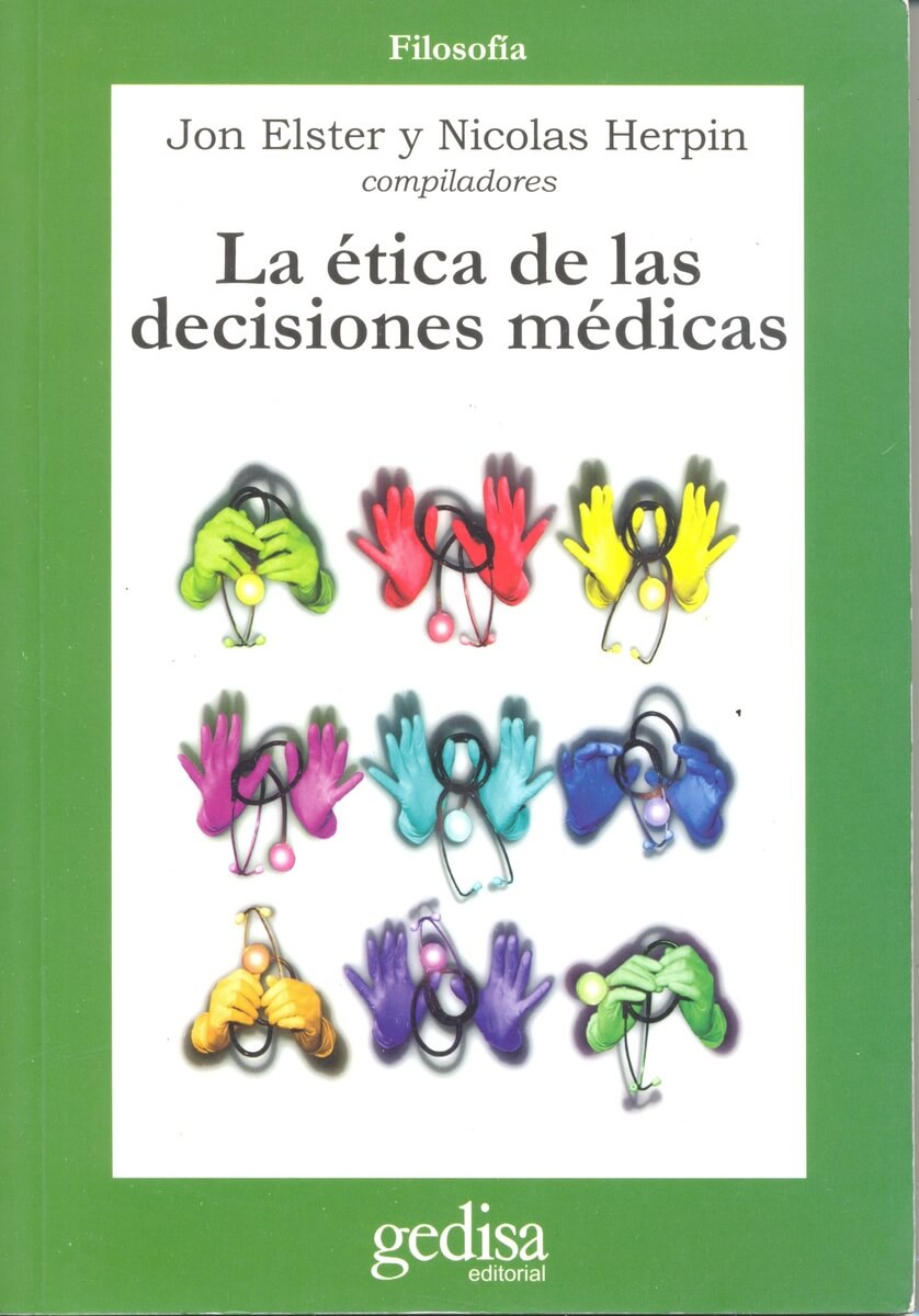 La ética de las decisiones medicas