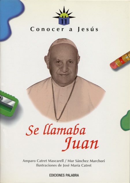 Se llamaba Juan XXIII