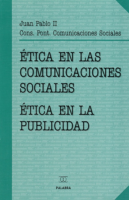 Ética en las comunicaciones sociales