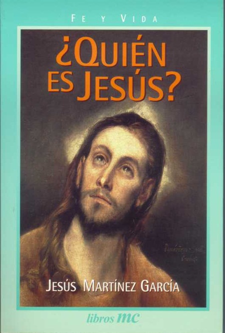 ¿Quién es Jesús?