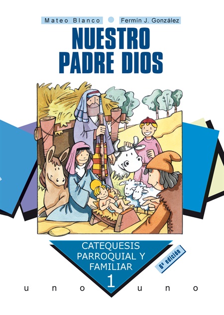 Nuestro Padre Dios. Curso 1º