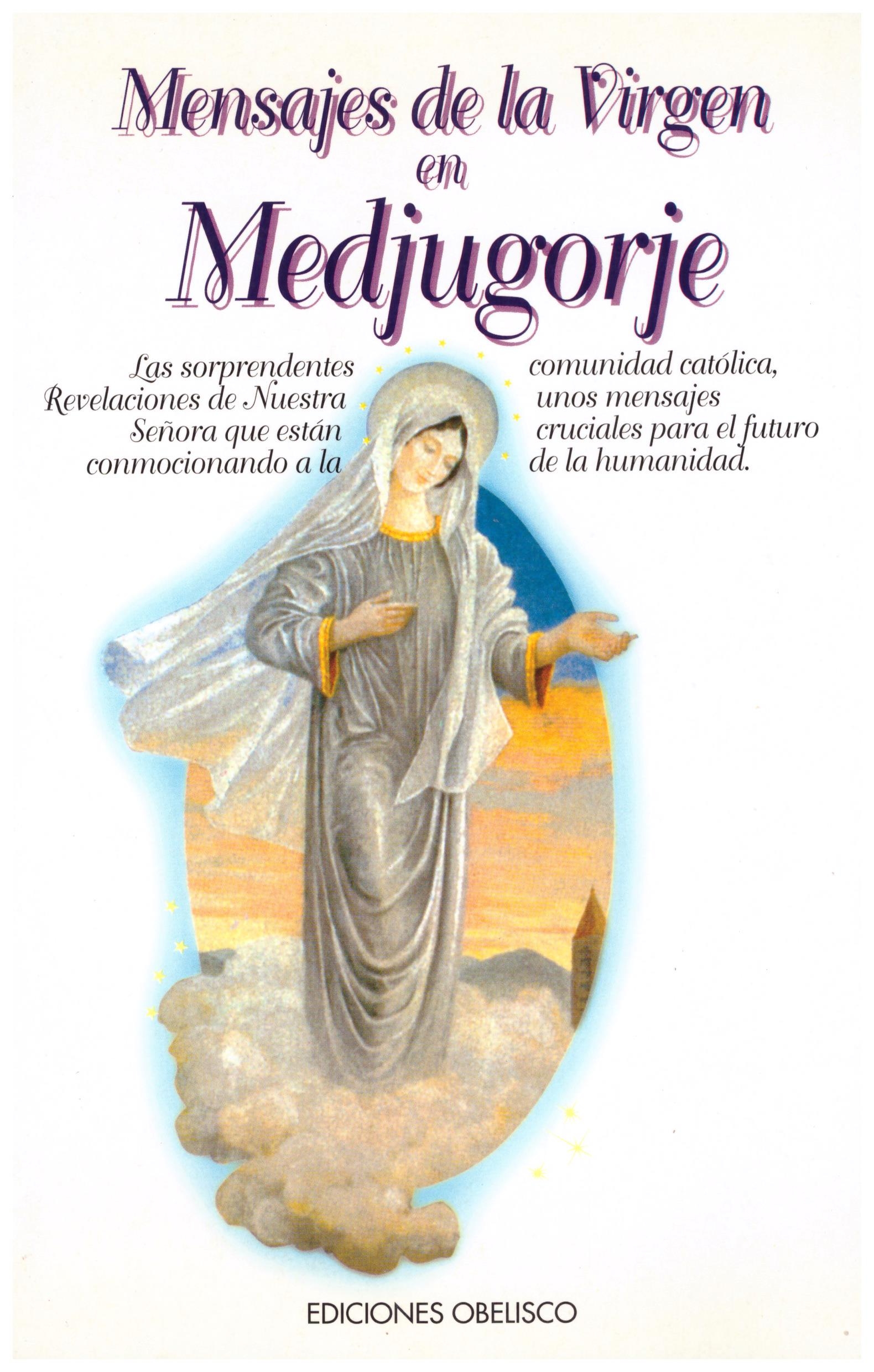 Mensajes de la Virgen en Medjugorje