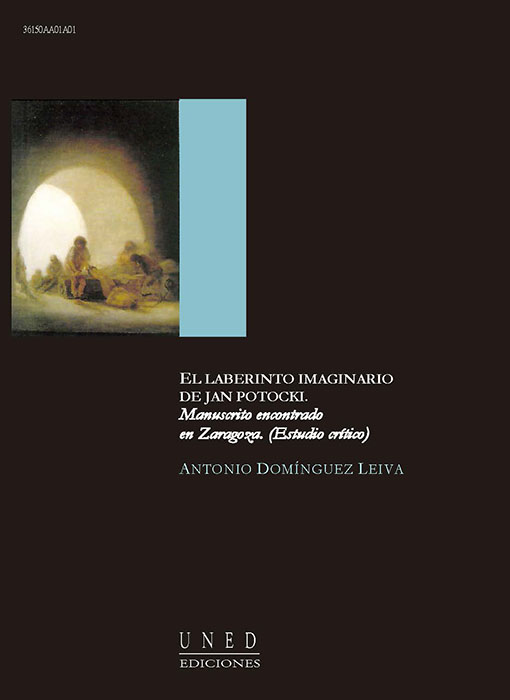 El laberinto imaginario de Jan Potocki. Manuscrito encontrado en Zaragoza (estudio crítico)