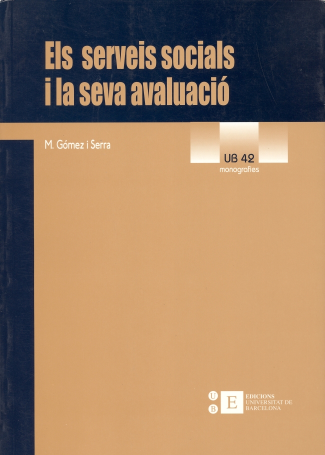 Serveis socials i la seva avaluació, Els. Els models d'avaluació aplicats als serveis i programes socials