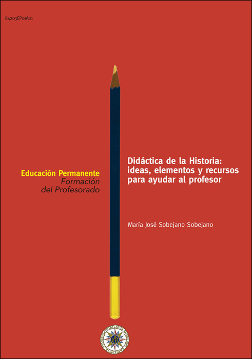 Didáctica de la historia: ideas, elementos y recursos para ayudar al profesor