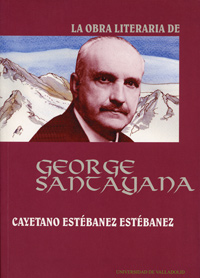 OBRA LITERARIA DE GEORGE SANTAYANA, LA