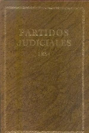Partidos Judiciales. Edición facsímil 1834