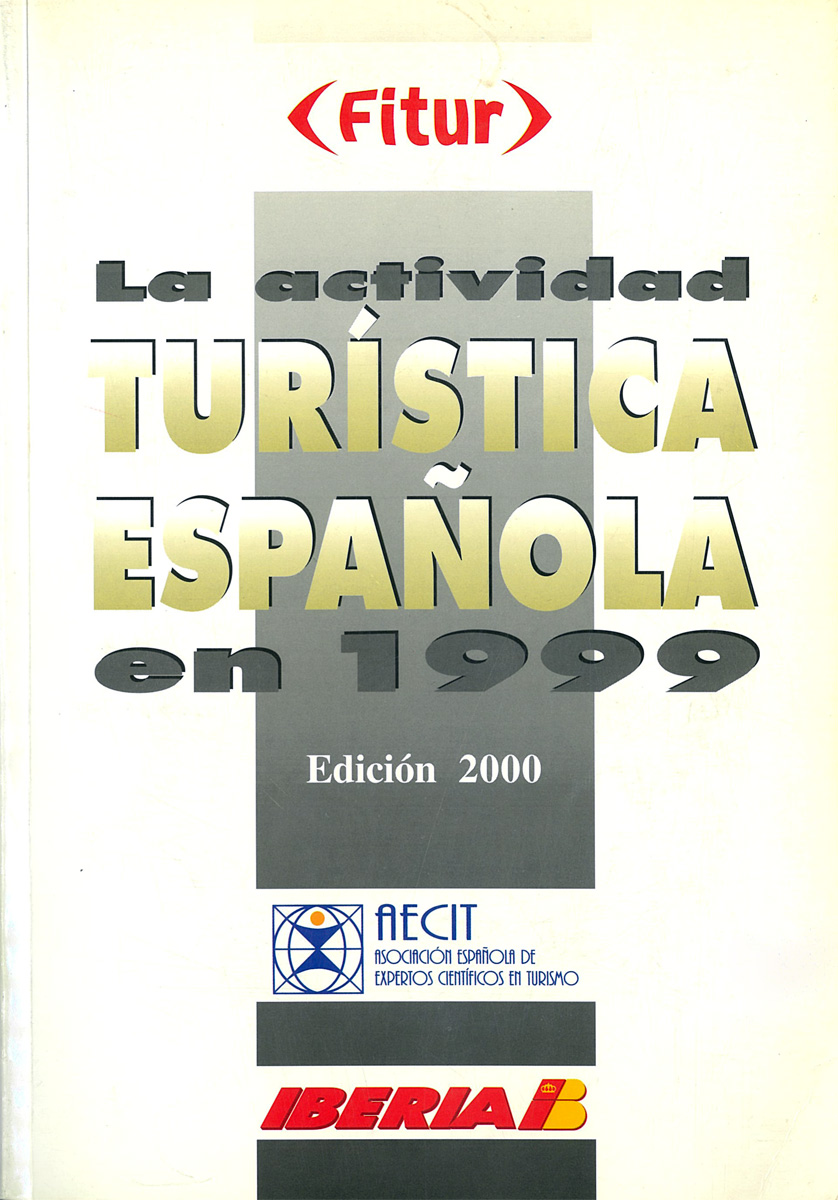 La actividad turística española en 1999