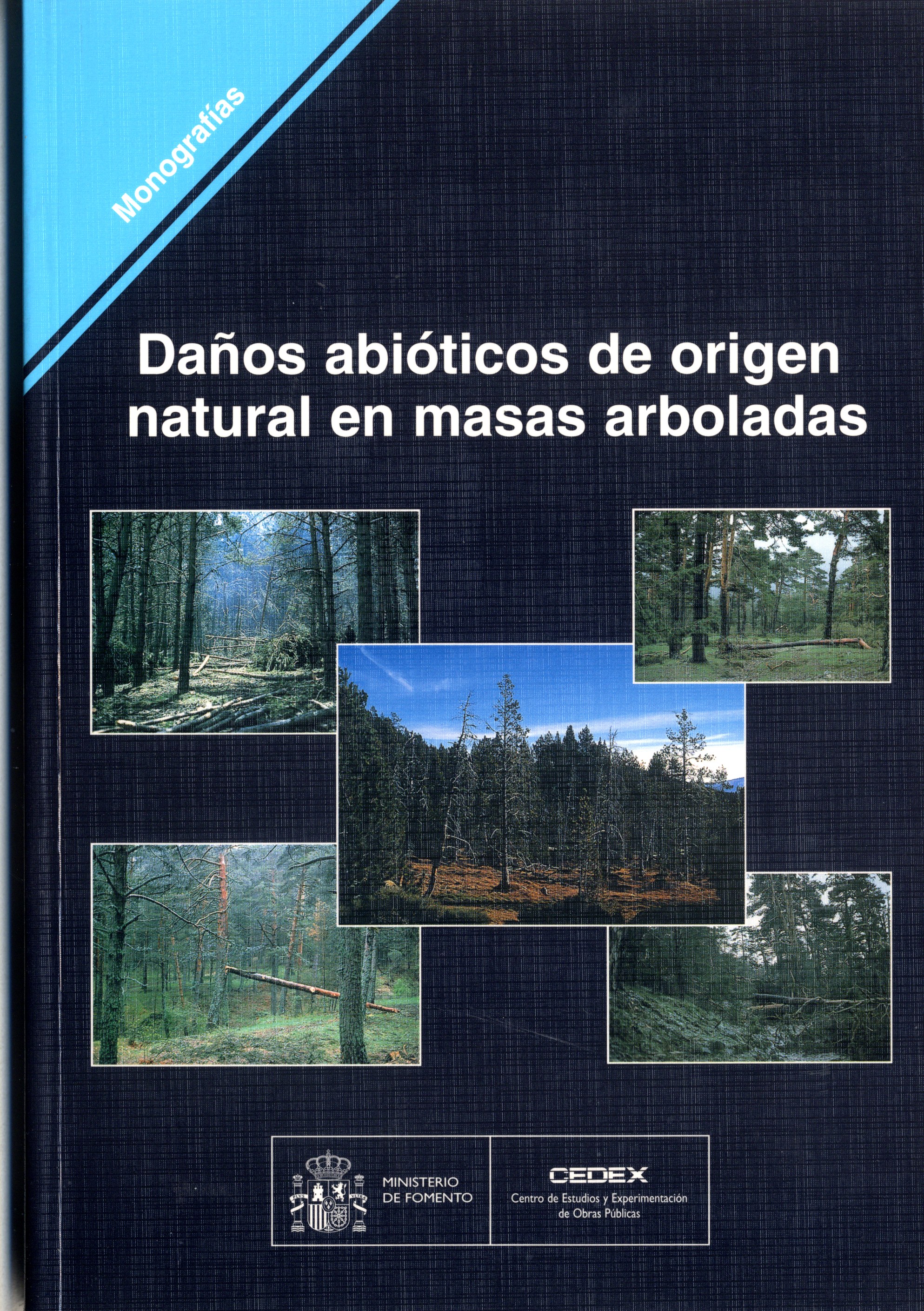 Daños abióticos de origen natural en masas arboladas. M-69