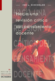 Hacia una revisiÑn crÕtica del pensamiento docente