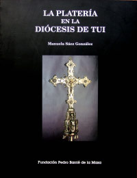 La Platería en la Diócesis de Tui