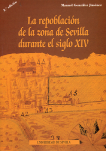La repoblación de la zona de Sevilla durante el siglo XIV