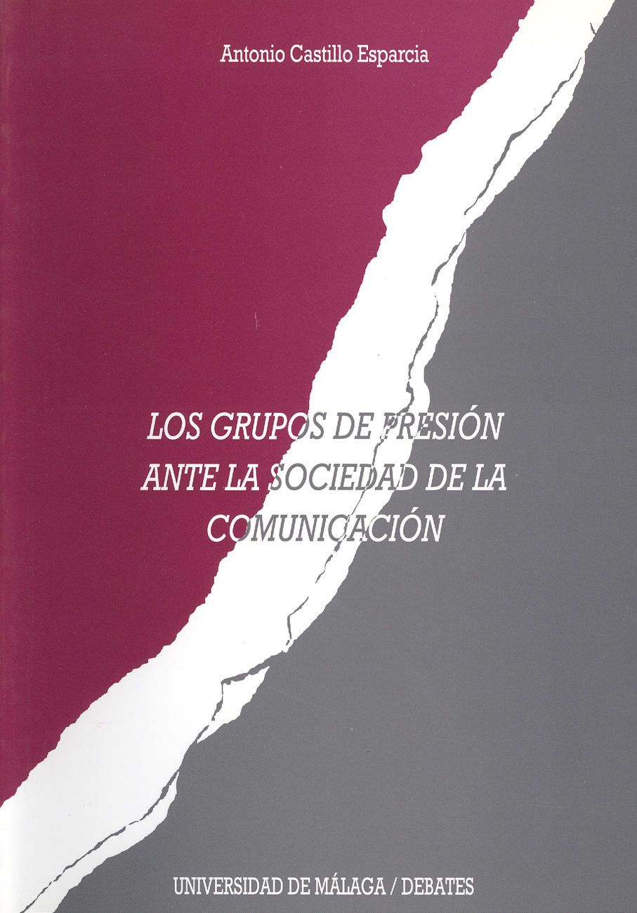 Los grupos de presión ante la sociedad de la comunicación