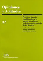 Prácticas de ocio, cambio cultural y nuevas tecnologías en la juventud española de fin de siglo