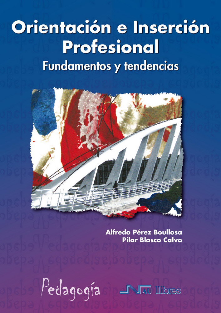 Orientación e inserción profesional: Fundamentos y tendencias