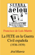 La FTE en la Guerra Civil española (1936-1939)