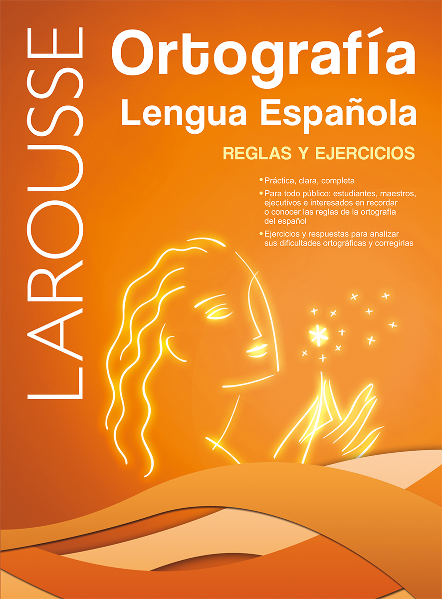 Ortografía Lengua Española. Reglas y Ejercicios