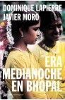 Era medianoche en Bhopal