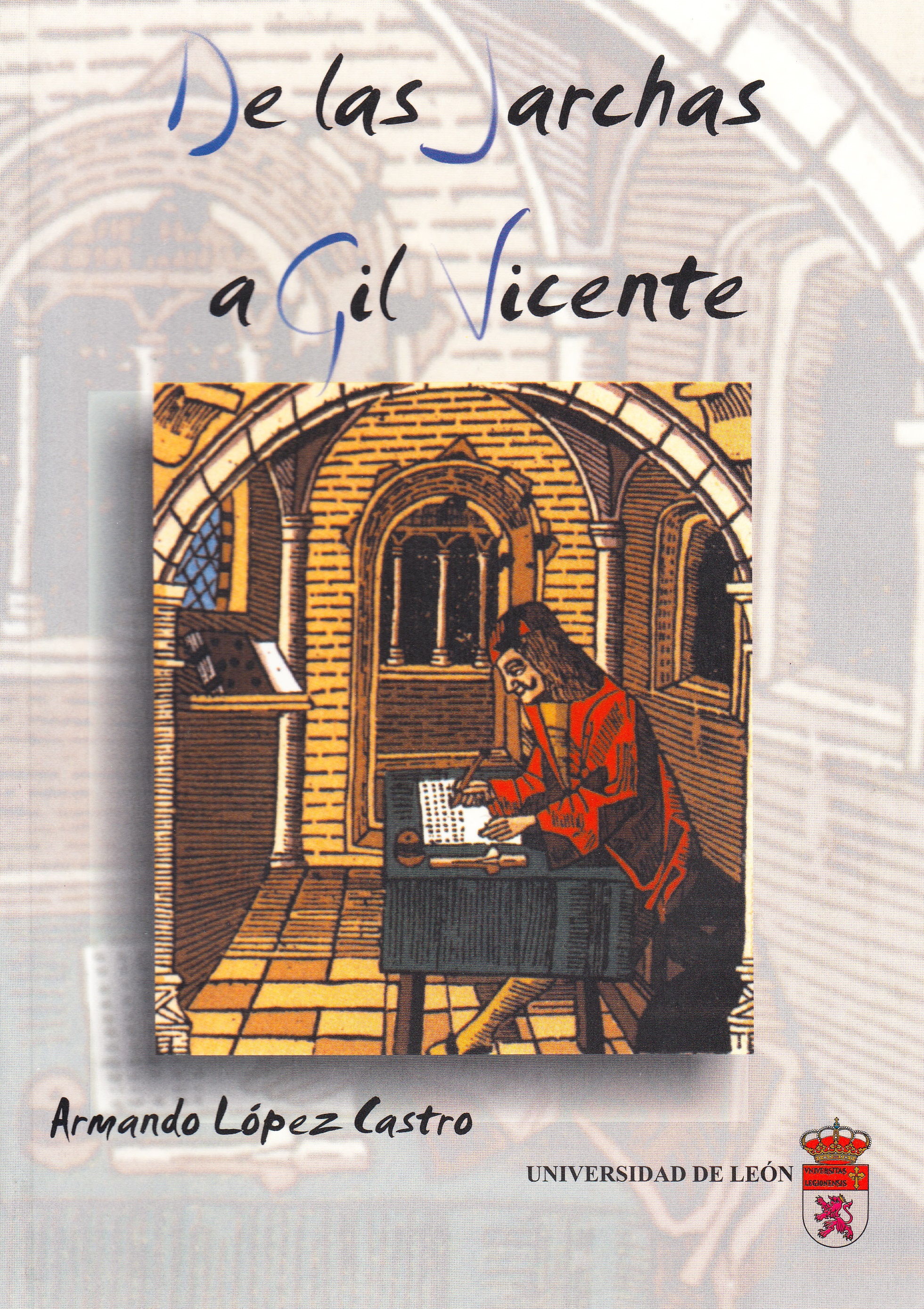 De las Jarchas a Gil Vicente