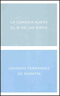 La comedia nueva. El sí de las niñas