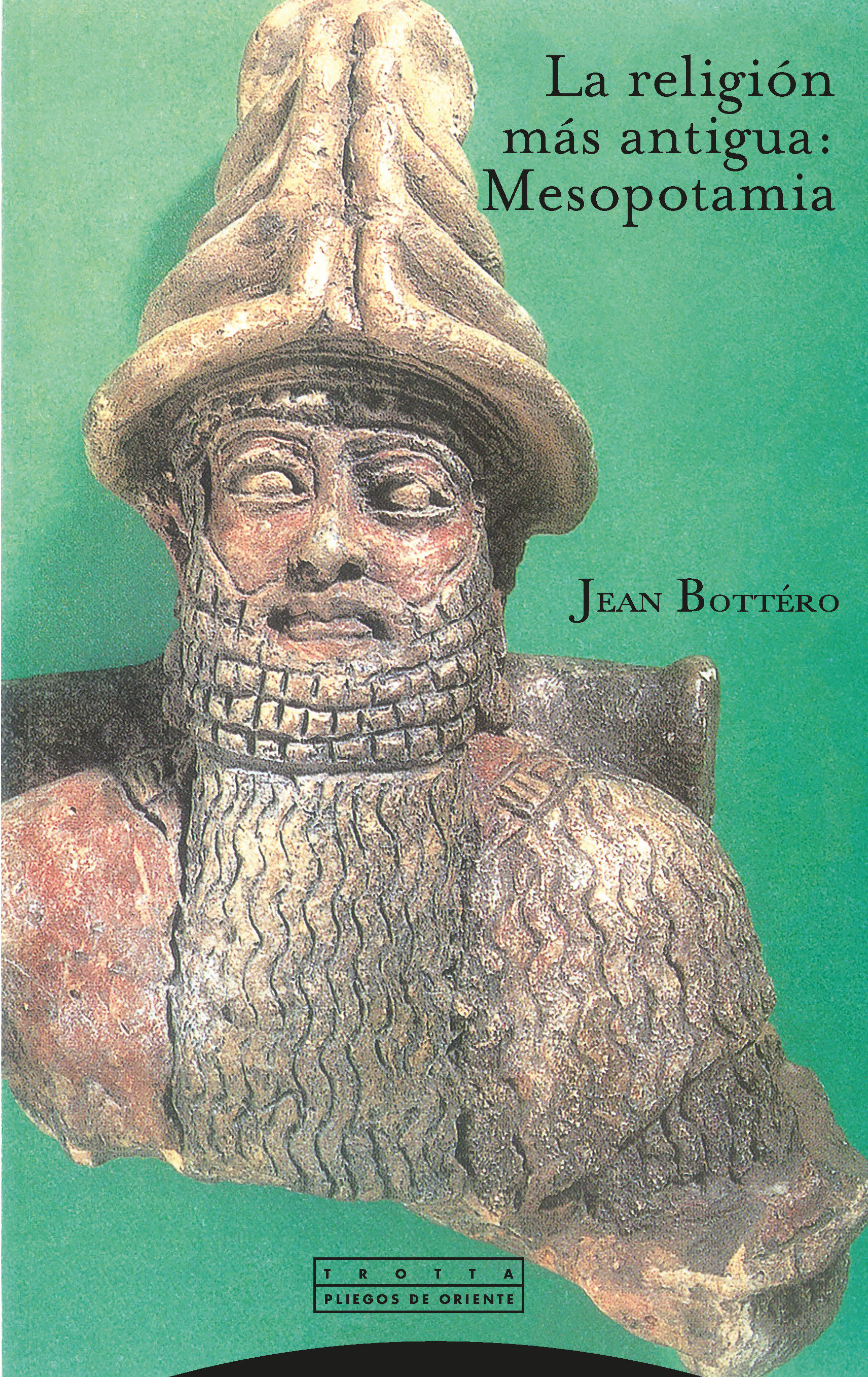 La religión más antigua: Mesopotamia