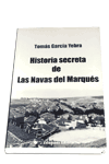 Historía secreta de las navas del Marqués