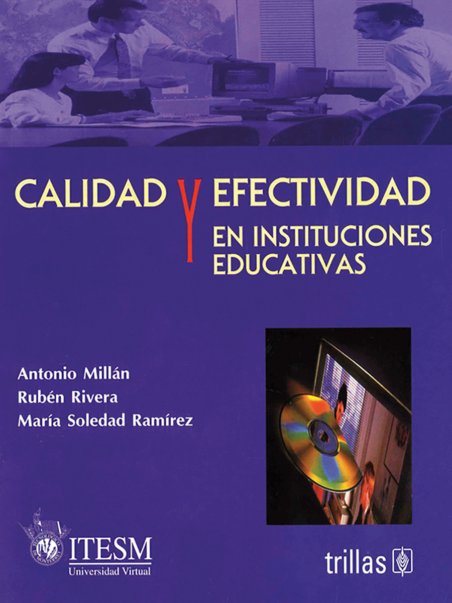 Calidad y efectividad en instituciones educativas