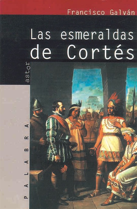 Las esmeraldas de Cortés