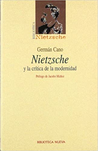Nietzsche y la critica de la modernidad