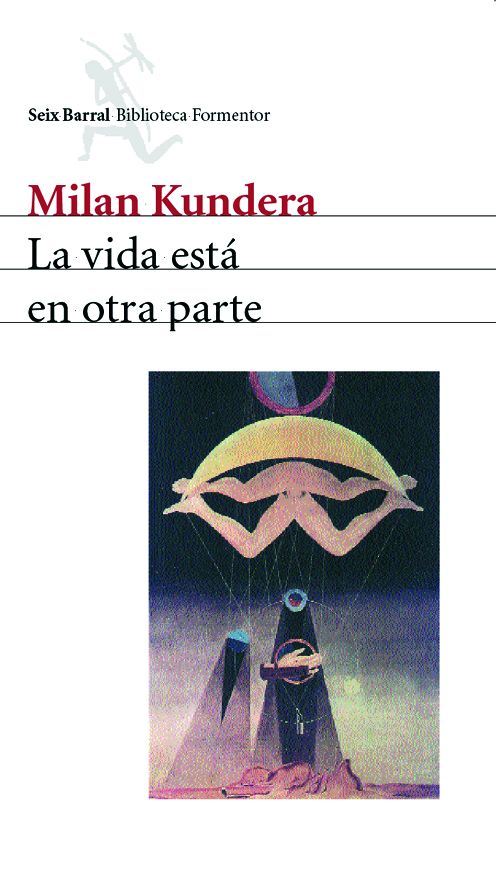 La vida está en otra parte