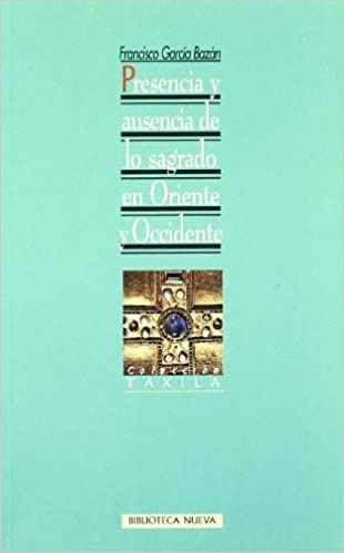 Presencia y ausencia de lo sagrado en oriente y occidente