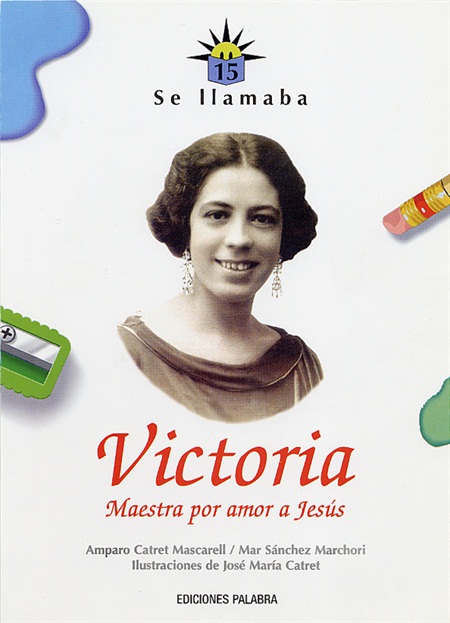 Se llamaba Victoria