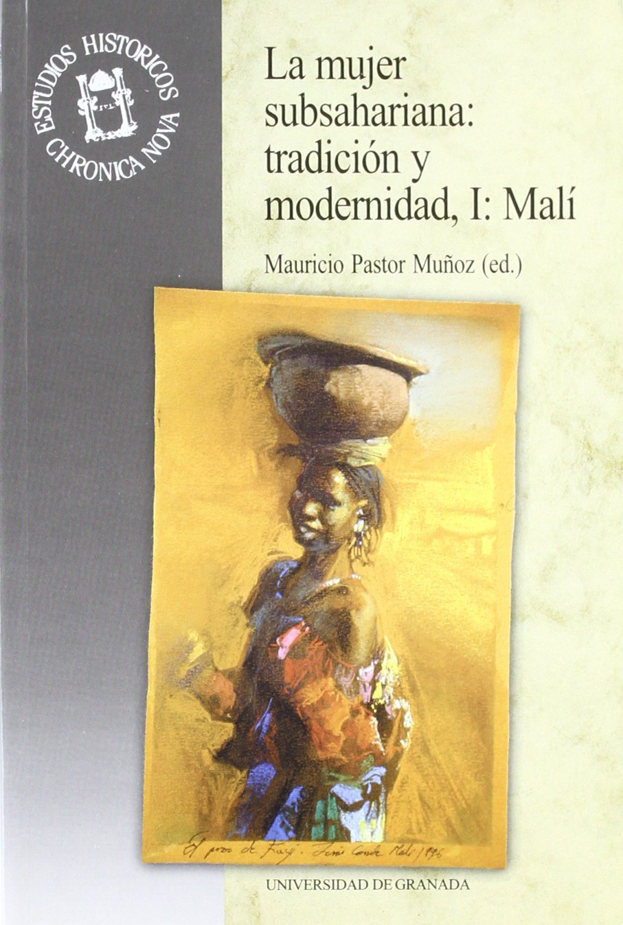 La mujer subsahariana: tradición y modernidad, I: Mali