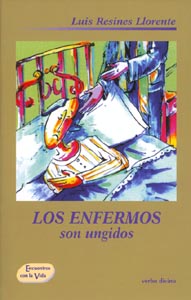 Los enfermos son ungidos