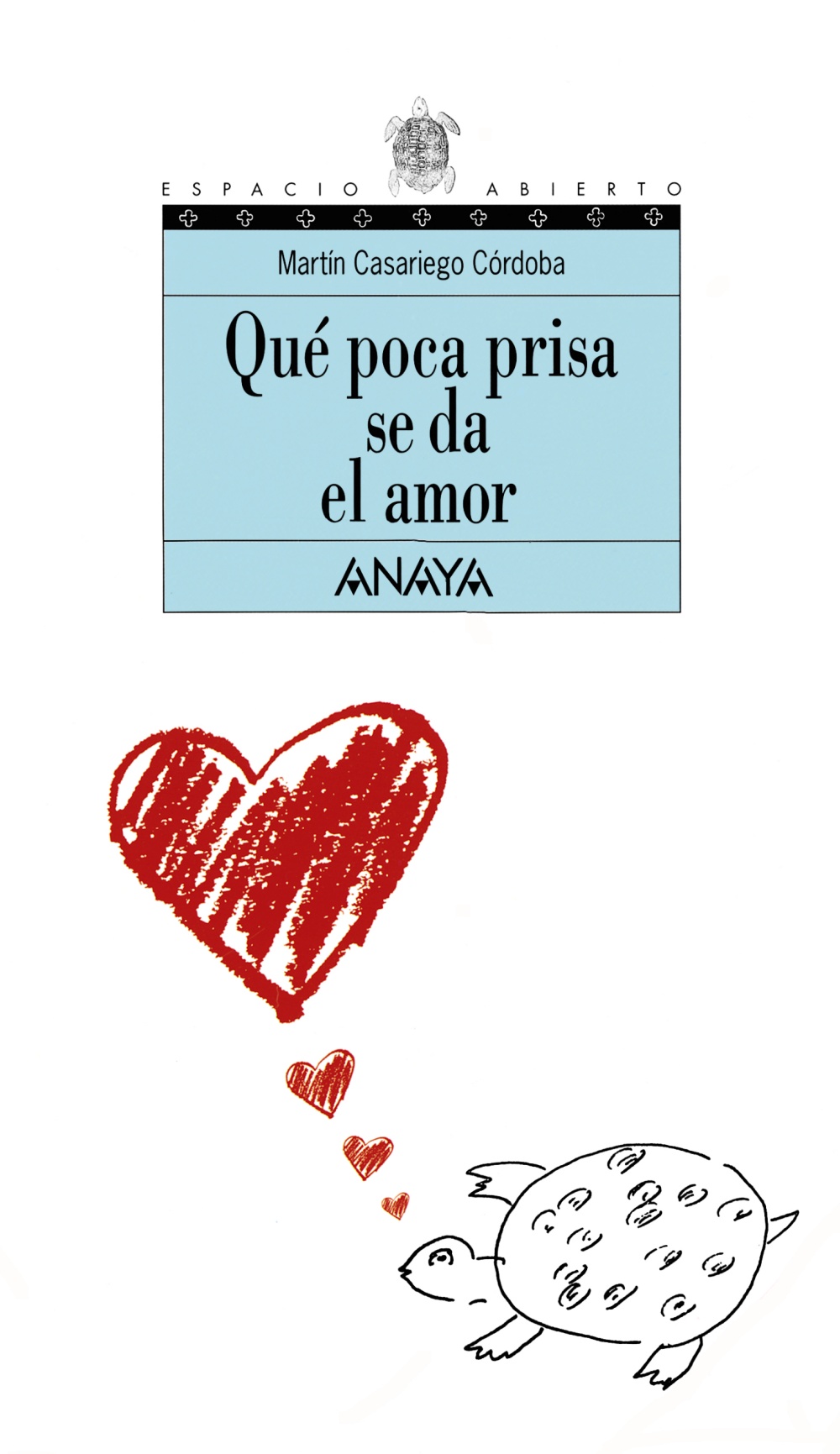 Qué poca prisa se da el amor