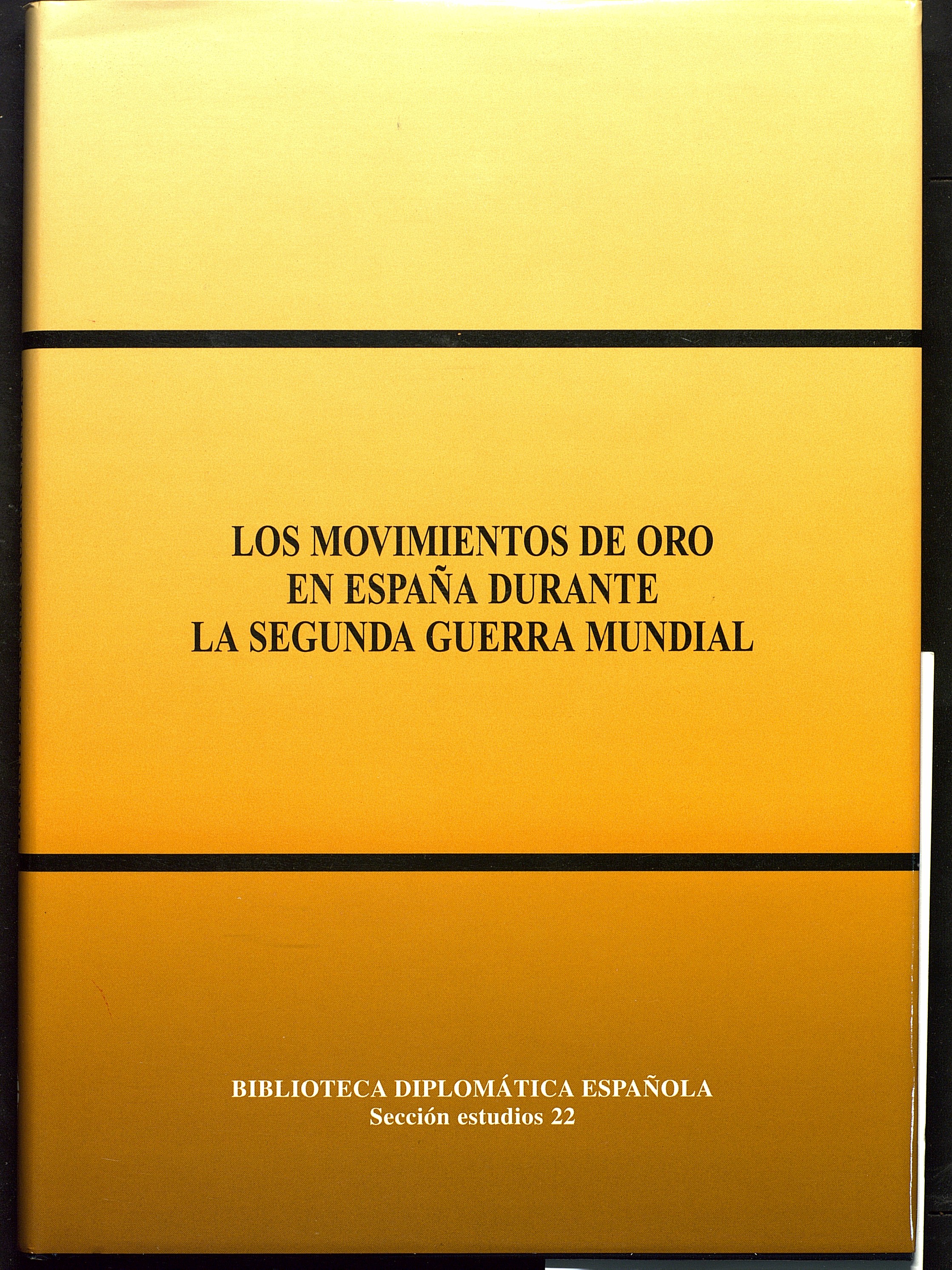 Los movimientos de oro en España durante la II Guerra Mundial