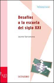 Desafos a la escuela del siglo XXI