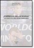 ¿EMPRESAS DES-ALMADAS? Una visión ética del mundo empresarial.