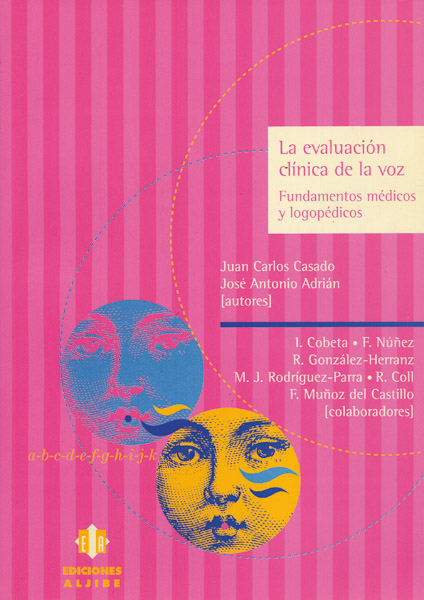 La evaluación clínica de la voz